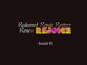 Isaiah 61 Restore