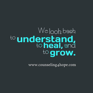 understand heal and grow